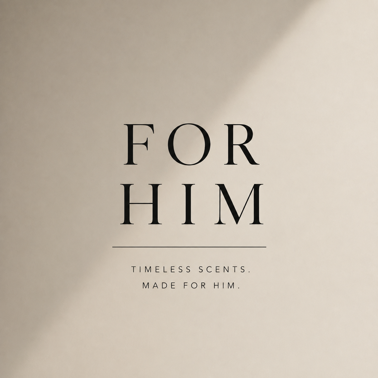 For Him