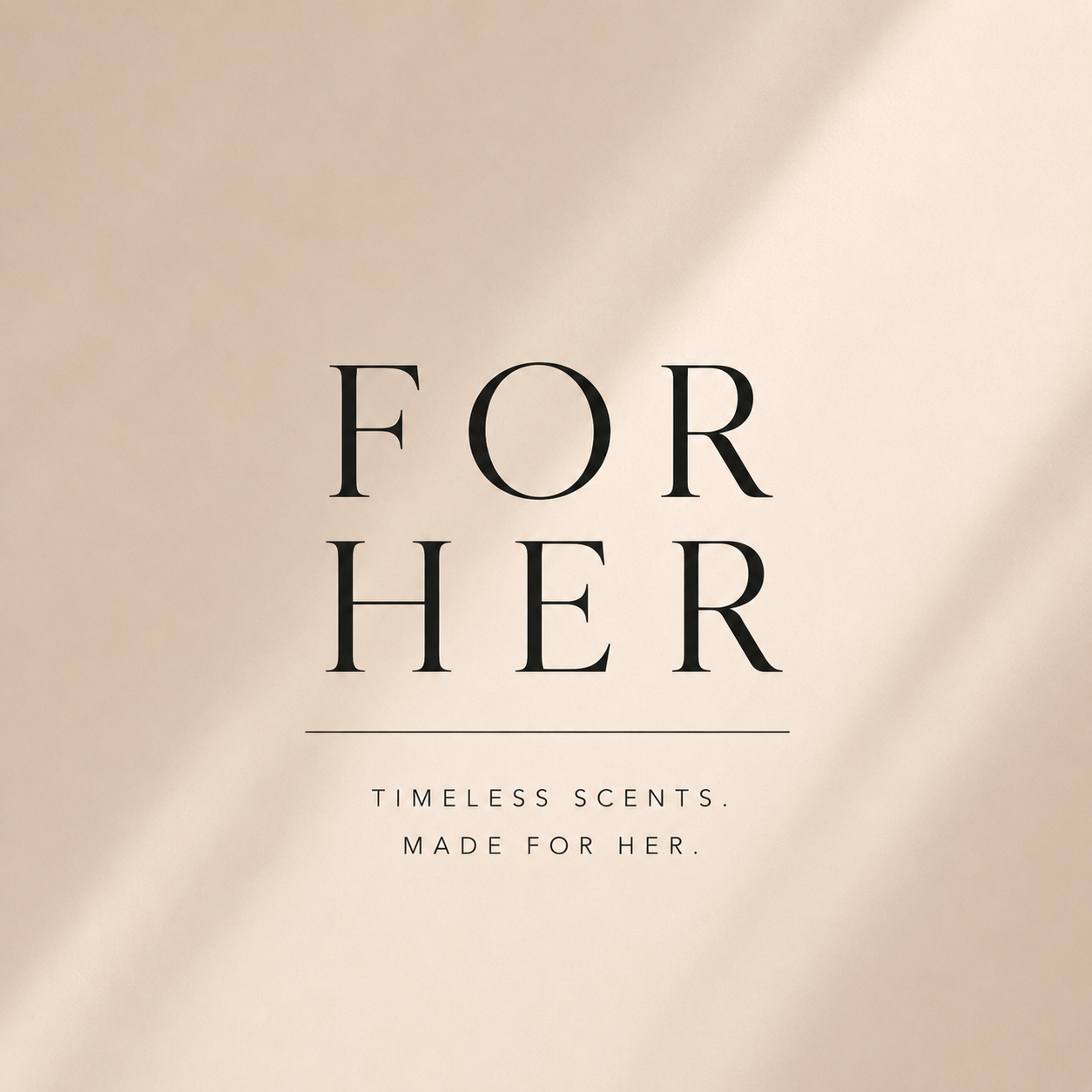 For Her